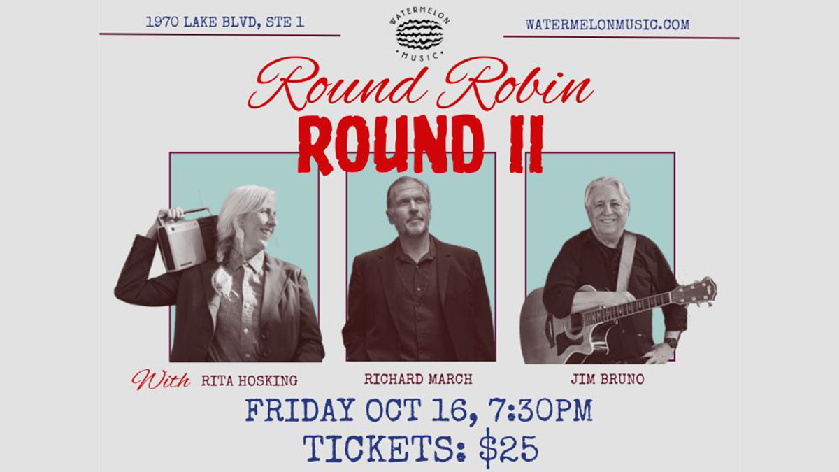 Round Robin ROUND II w/ Rita Hosking, Richard March, & Jim Bruno Live @ The Melon Ball